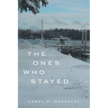 The Ones Who Stayed