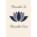 Breathe in Breath out