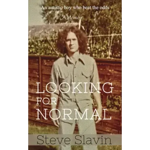 Looking for Normal: An Autistic Boy Who Beat The Odds
