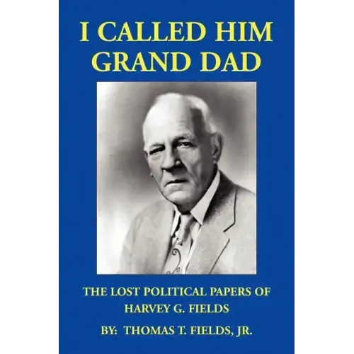 I Called Him Grand Dad