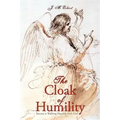 The Cloak of Humility: Success Is Walking Humbly with God