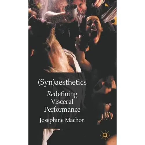 (Syn)Aesthetics: Redefining Visceral Performance