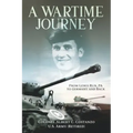A Wartime Journey From Lewis Run, PA to Germany and Back: World War II Combat Experiences of Staff Sergeant Nataline Piscitelli