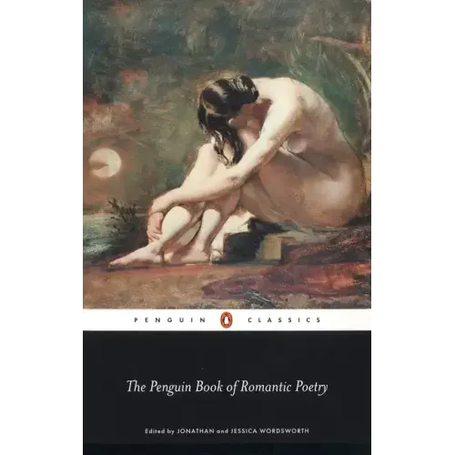 The Penguin Book of Romantic Poetry