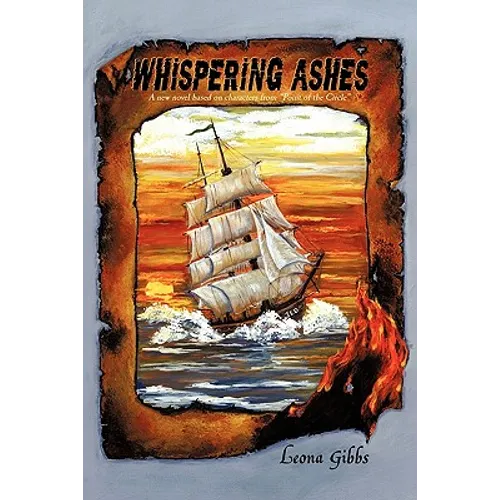 Whispering Ashes: A New Novel Based on Characters from Point of the Circle