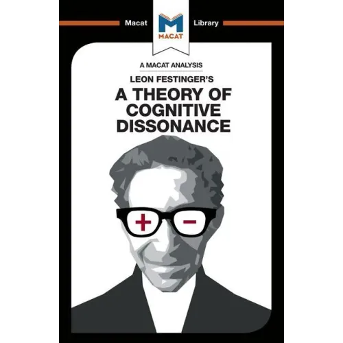 An Analysis of Leon Festinger's a Theory of Cognitive Dissonance