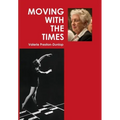 Moving With The Times