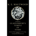 A Guide To Glastonbury's Temple Of Stars - Their Giant Effigies Described From Air Views, Maps, And From 'The High History Of The Holy Grail'