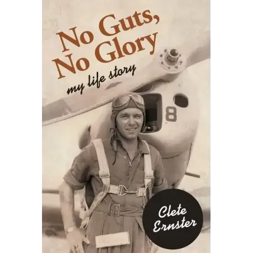 No Guts, No Glory: My Life Story