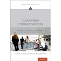Cultivating Student Success: A Multifaceted Approach to Working with Emerging Adults in Higher Education