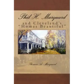Phil H. Marquard: and Cleveland's "Homes Beautiful"