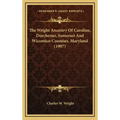 The Wright Ancestry Of Caroline, Dorchester, Somerset And Wicomico Counties, Maryland (1907)