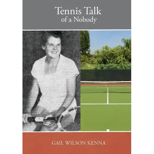 Tennis Talk of a Nobody