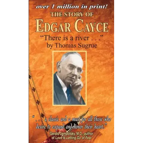 The Story of Edgar Cayce: There Is a River