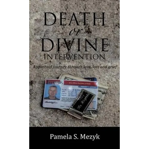 Death or Divine Intervention