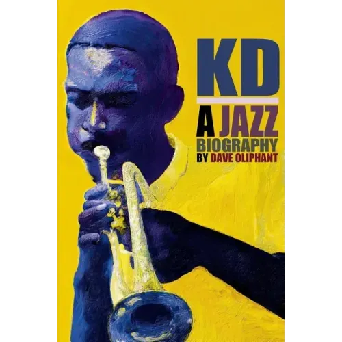 Kd: a Jazz Biography