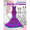 Patterned party dresses: Coloring book for adults fashion