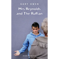 Mrs Reynolds and the Ruffian