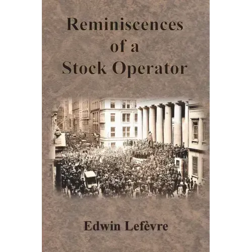 Reminiscences of a Stock Operator