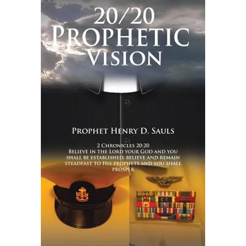 20/20 Prophetic Vision