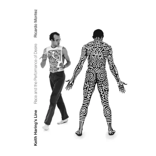 Keith Haring's Line: Race and the Performance of Desire