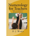 Numerology for Teachers: How to Improve Relationships with Students