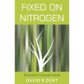 Fixed on Nitrogen: A Scientist's Short Story