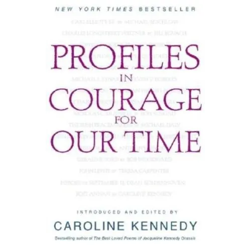 Profiles in Courage for Our Time