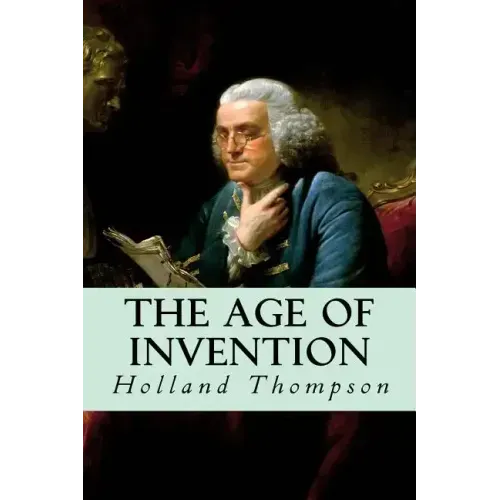 The Age of Invention