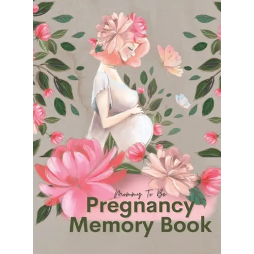 Mommy To Be Pregnancy Memory Book