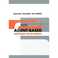 Agent-Based Software Development