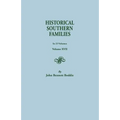 Historical Southern Families. in 23 Volumes. Volume XVI