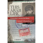 This Arab Life: A Generation's Journey into Silence - Paperback