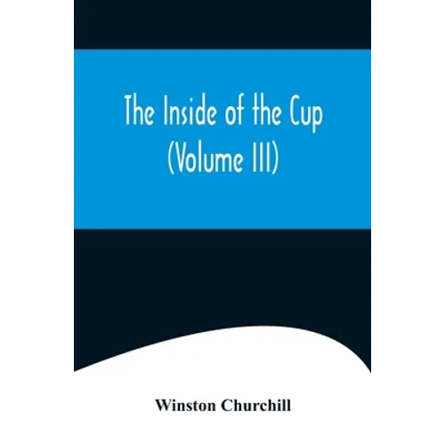 The Inside of the Cup (Volume III)