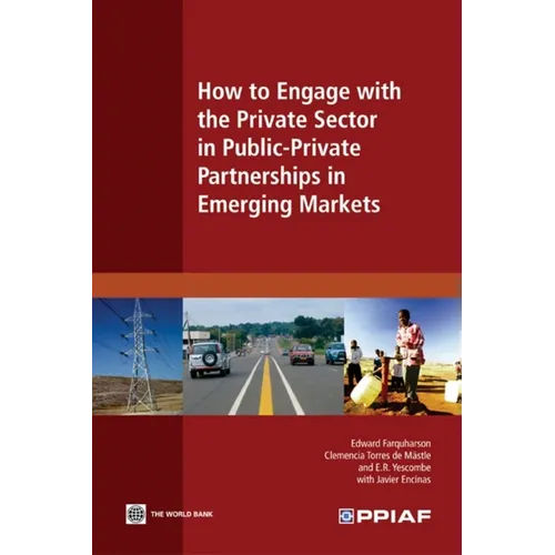 How to Engage with the Private Sector in Public-Private Partnerships in Emerging Markets