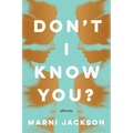 Don't I Know You?: Stories