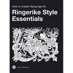 Ringerike Style Essentials: How to Create Viking Age Art - Hardcover
