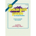 Problem-Based Learning in Social Studies: Cues to Culture and Change