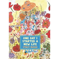 One Day I Started a New Life