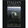 Italian Witchcraft: The Old Religion of Southern Europe