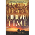 Borrowed Time: A Soldier's Reflection on Finding Yourself Through Chaos