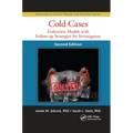 Cold Cases: Evaluation Models with Follow-Up Strategies for Investigators, Second Edition