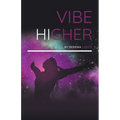 Vibe Higher