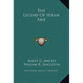 The Legend Of Hiram Abif