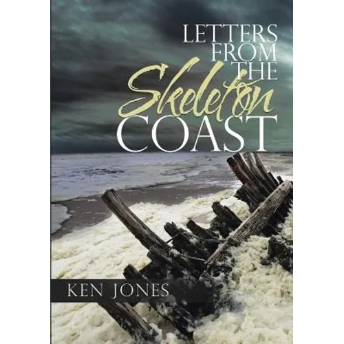 Letters from the Skeleton Coast