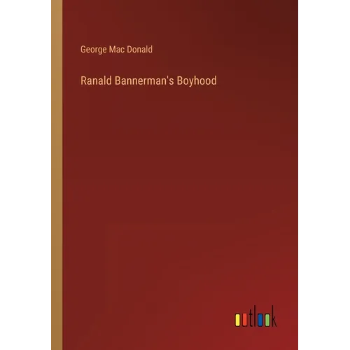 Ranald Bannerman's Boyhood