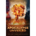 Apocalypse Unveiled: The Last Three Days