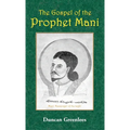 The Gospel of the Prophet Mani