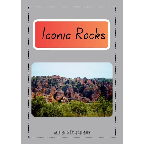 Iconic Rocks: Aussie Readers Decodable Texts Set 11