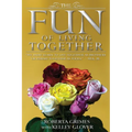The Fun of Living Together
